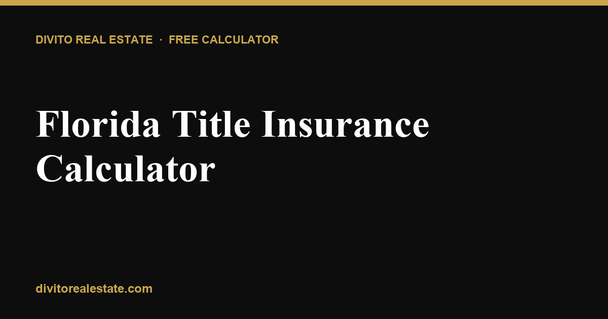 Florida Title Insurance Calculator